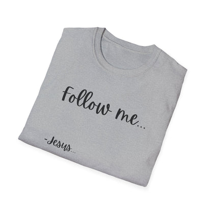 Unisex Softstyle T-Shirt: Theme Follow me