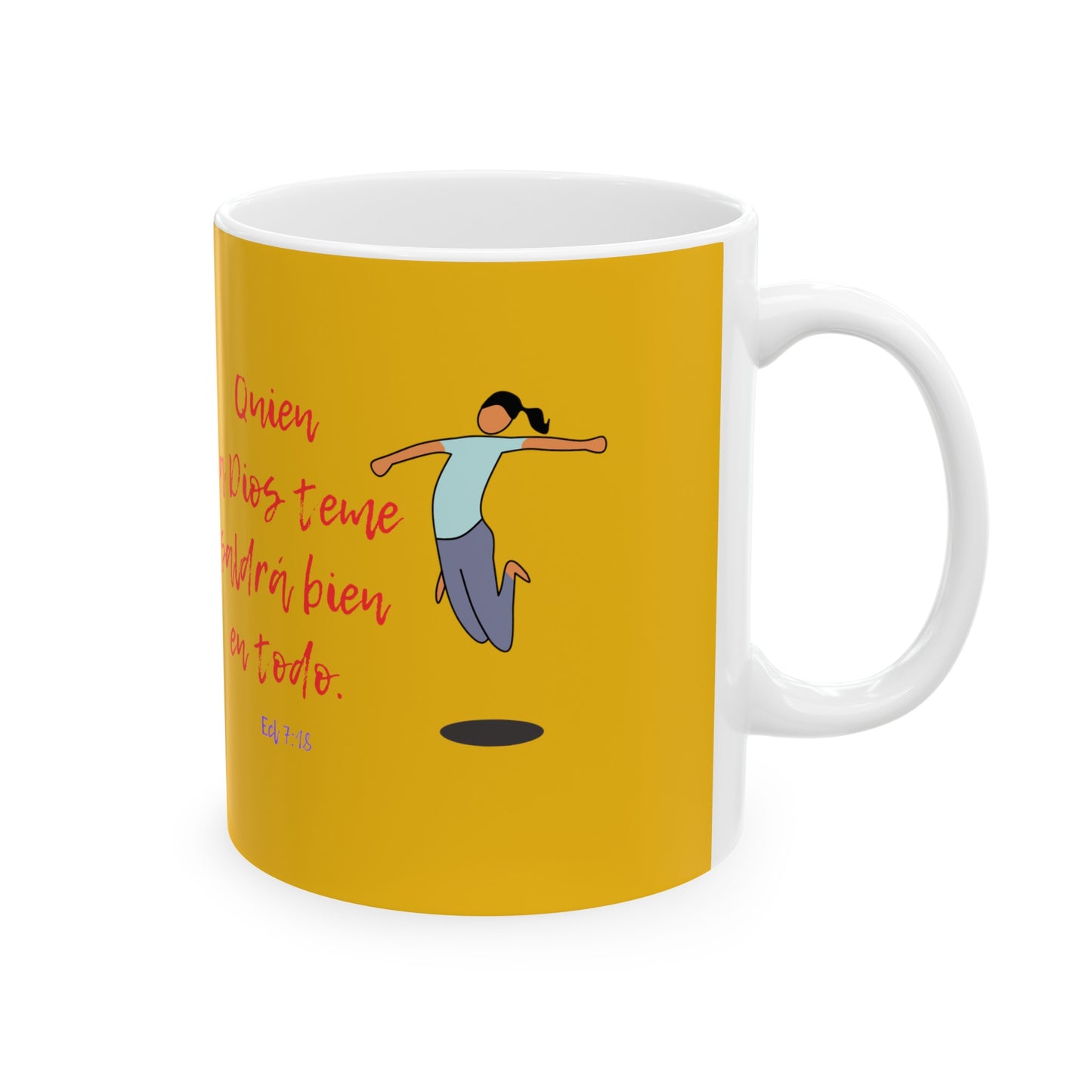 Ceramic Mug, 11oz Theme Spanish: Quien a Dios teme saldrá bien en todo