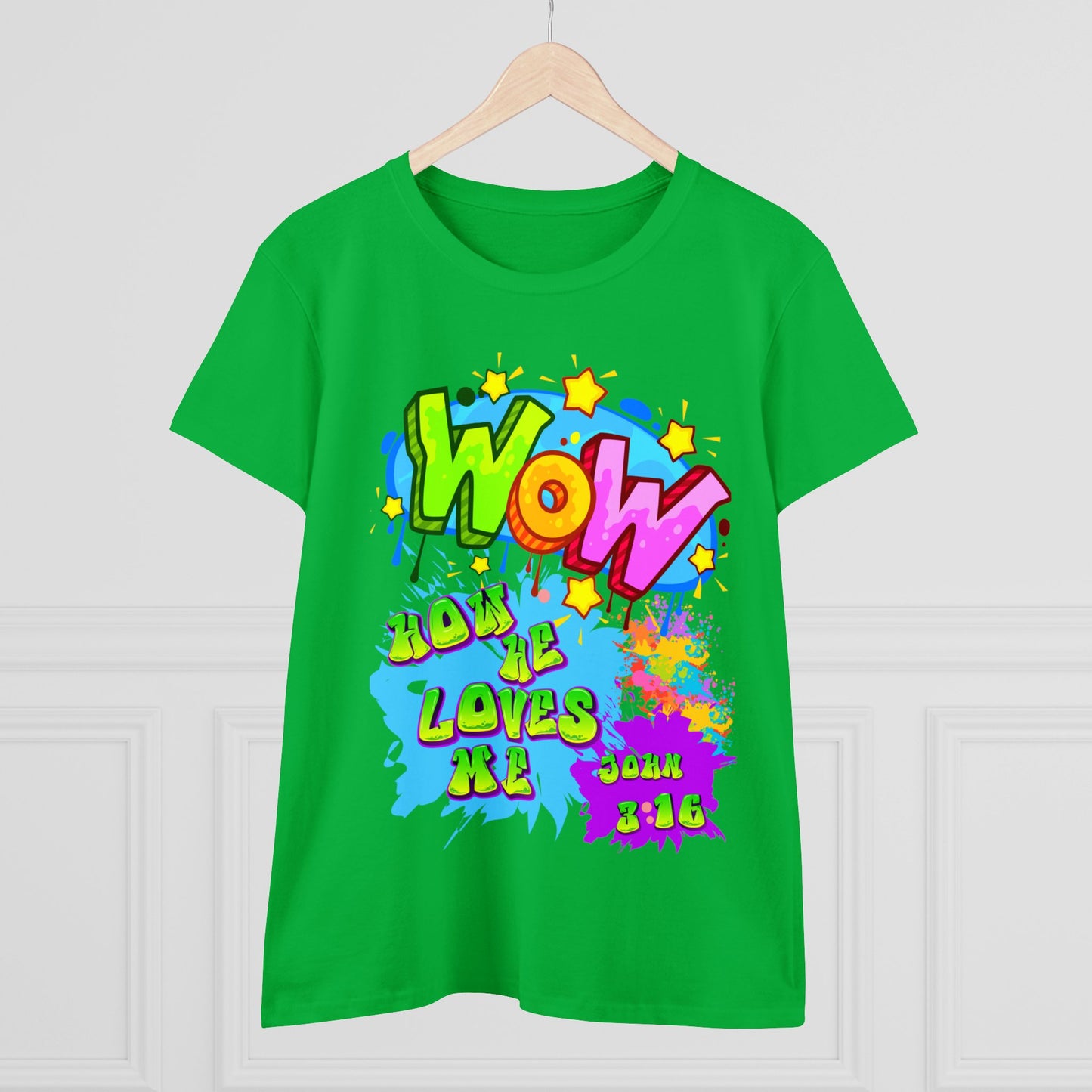 Women's Midweight Cotton Tee. Theme : WOW how he loves me! John 3:16