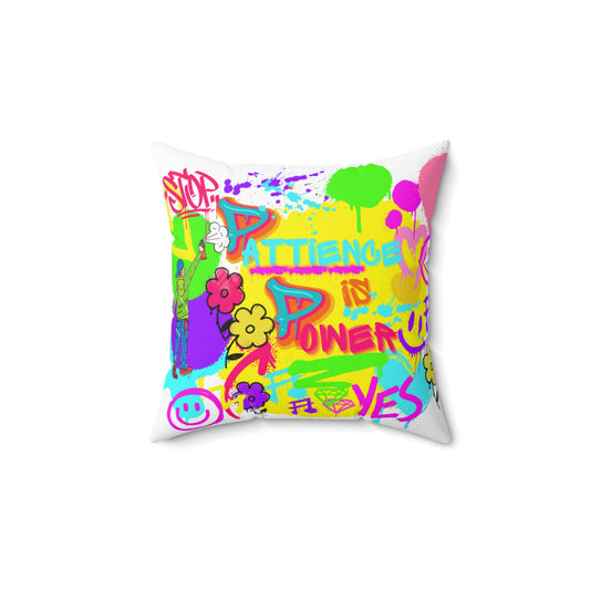 Spun Polyester Square Pillow:  Theme 'Patience is Power' 14'' x 14''