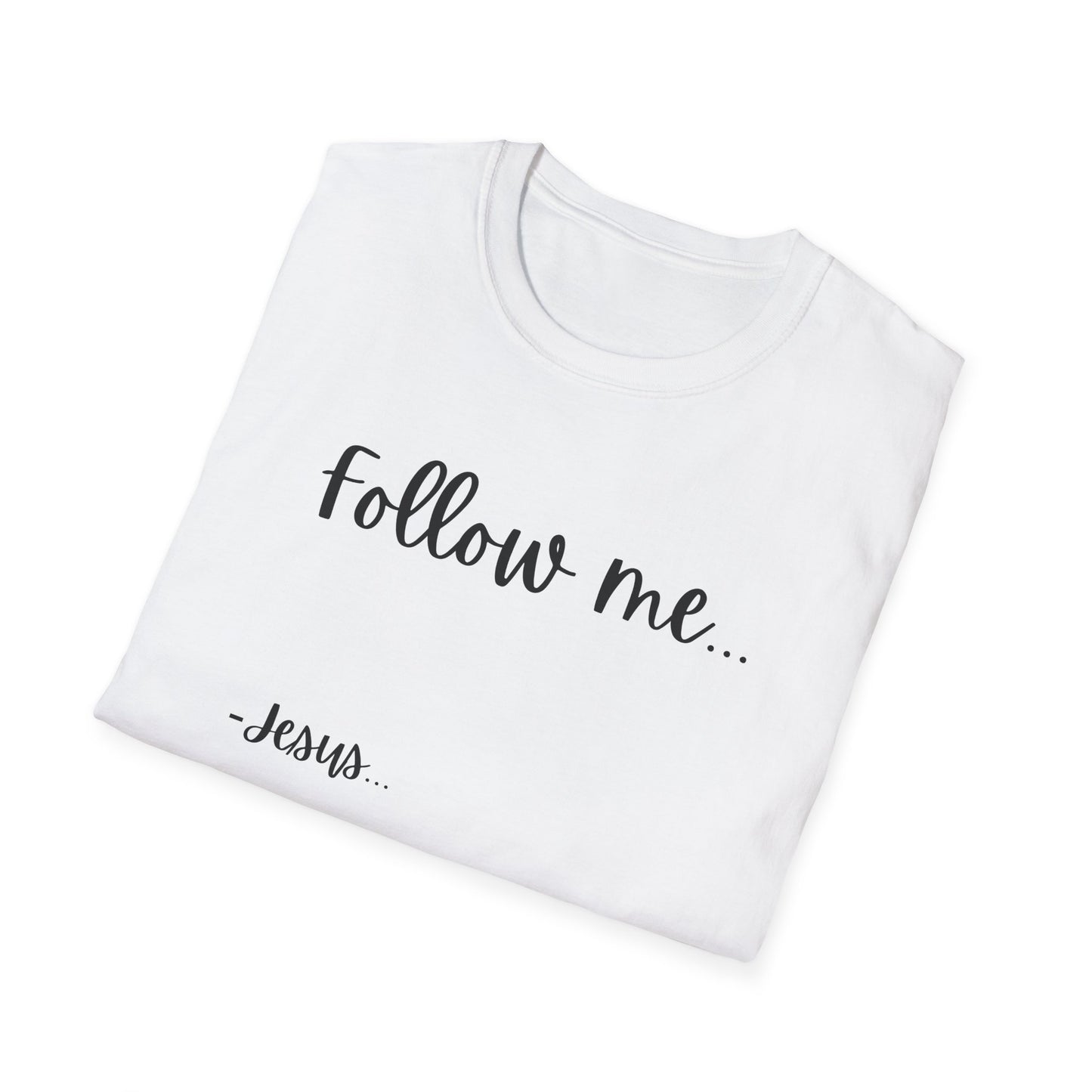 Unisex Softstyle T-Shirt: Theme Follow me