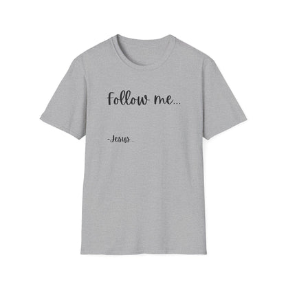 Unisex Softstyle T-Shirt: Theme Follow me