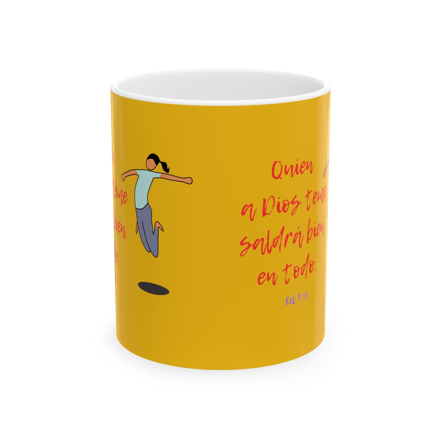 Ceramic Mug, 11oz Theme Spanish: Quien a Dios teme saldrá bien en todo