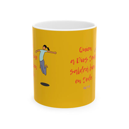 Ceramic Mug, 11oz Theme Spanish: Quien a Dios teme saldrá bien en todo