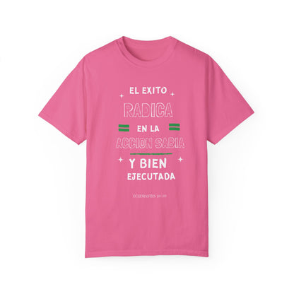 Unisex Garment-Dyed T-shirt: Theme: El éxito radica