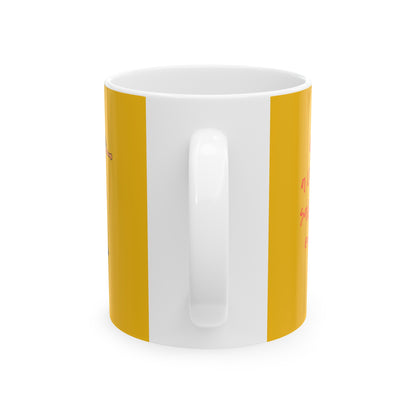 Ceramic Mug, 11oz Theme Spanish: Quien a Dios teme saldrá bien en todo