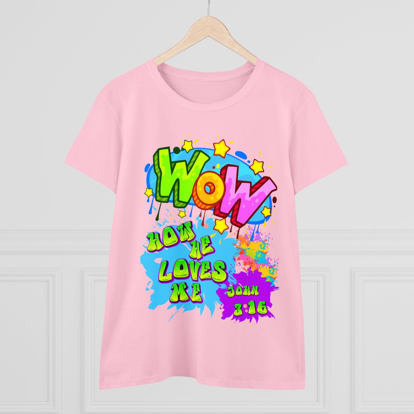 Women's Midweight Cotton Tee. Theme : WOW how he loves me! John 3:16