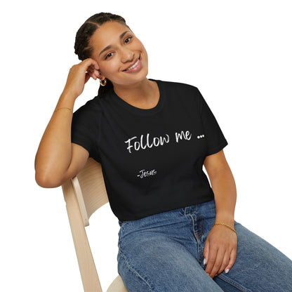 Unisex Softstyle T-Shirt: Theme Follow me (white font)