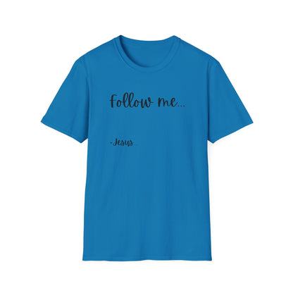 Unisex Softstyle T-Shirt: Theme Follow me