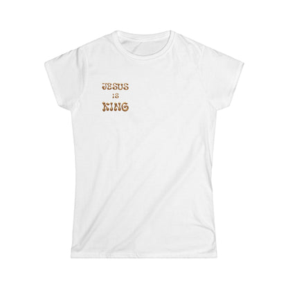 Women's Softstyle Tee Theme:Jesus is King