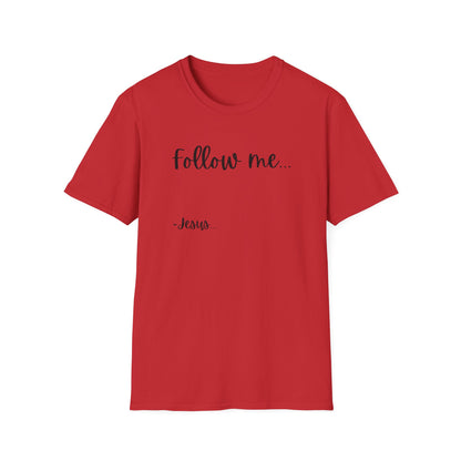 Unisex Softstyle T-Shirt: Theme Follow me