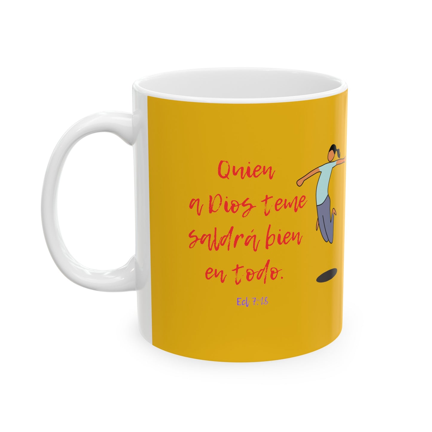 Ceramic Mug, 11oz Theme Spanish: Quien a Dios teme saldrá bien en todo