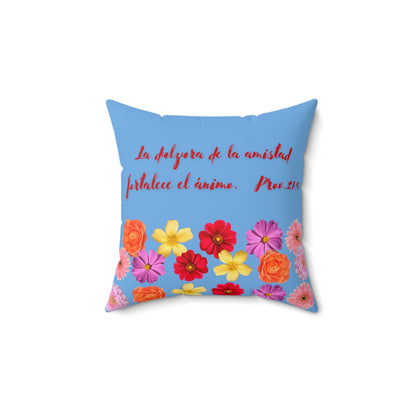 Spun Polyester Square Pillow blue color base: La dulzura de la amistad 14''x 14''