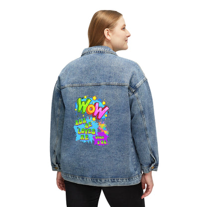 Women's Denim Jacket: Theme: Wow how he loves me.